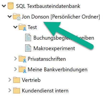 Jeder Benutzer erhält optional einen eigenen Textbausteinordner zum Speichern persönlicher Textbausteine.