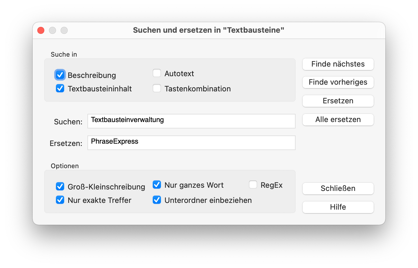 Suchen und Ersetzen Sie Text in Ihren Textbausteinen - Optional auch mit RegEx