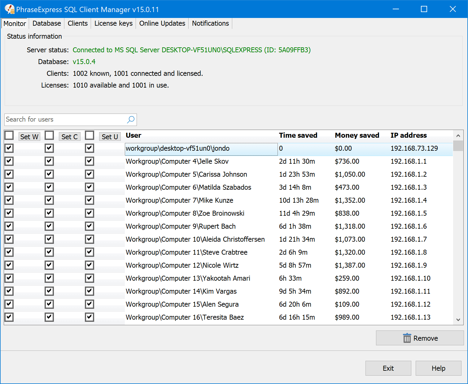 The SQL Client Manager manages users, licenses and settings if phrases are hosted on a Microsoft SQL server.