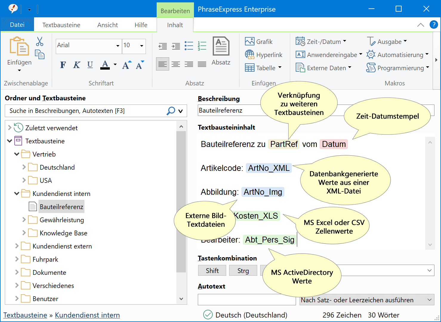 Externe Daten verschiedener Quellen lassen sich dynamisch in die Textbausteine einbetten.