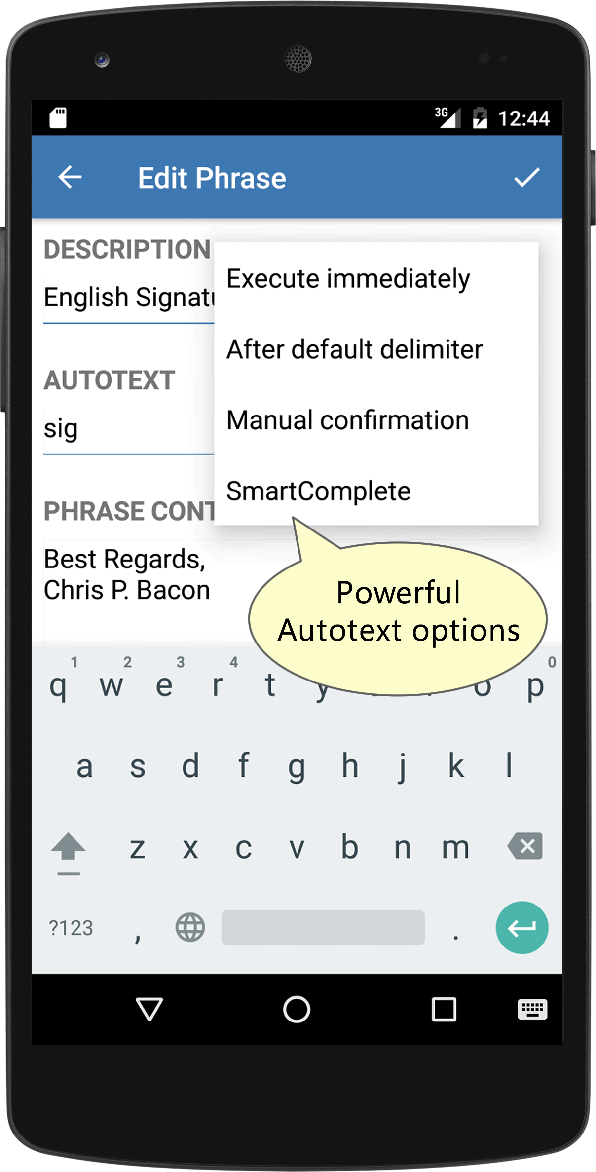 Powerful autotext features